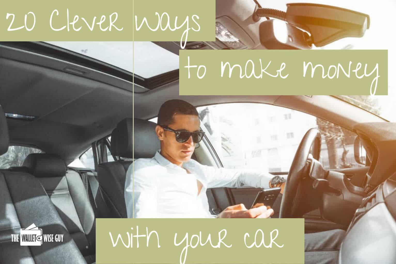 20 Clever Ways to Make Money With Your Car