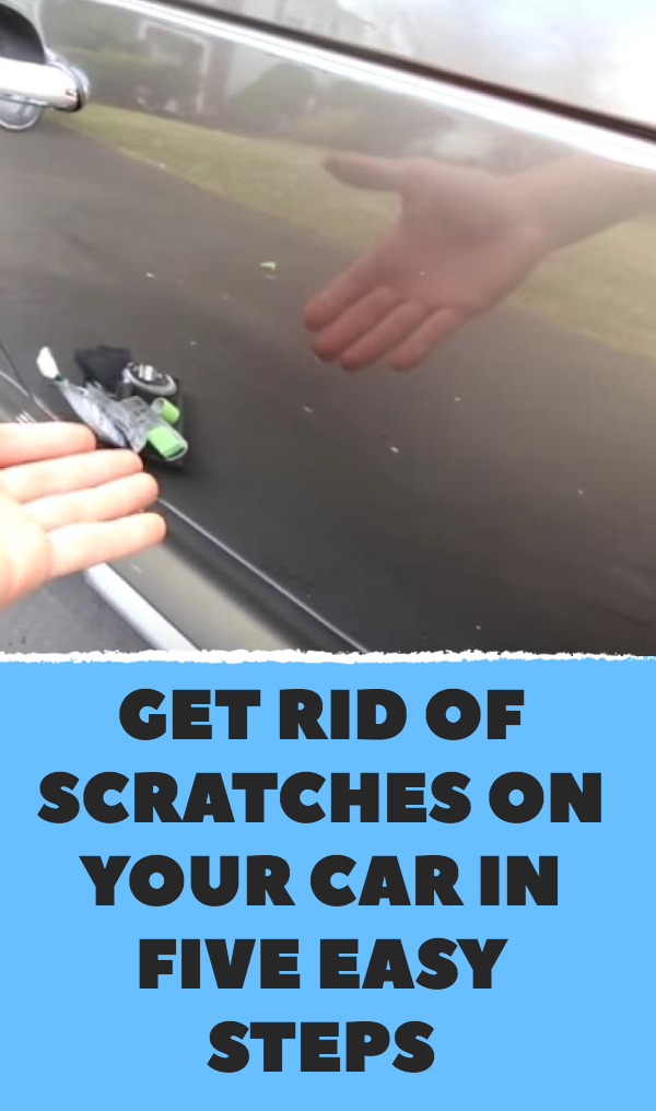 Get rid of scratches on your car in five easy steps