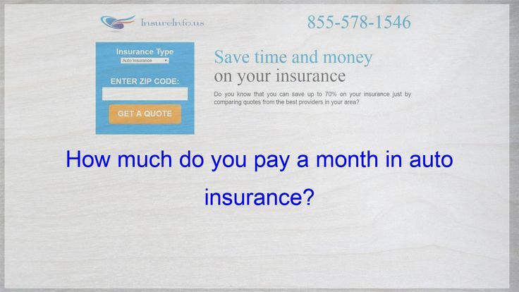 How much do you pay a month in auto insurance?, #Auto # ...