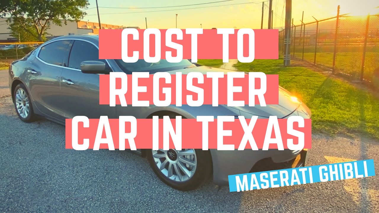 How Much To Register Car in Texas?