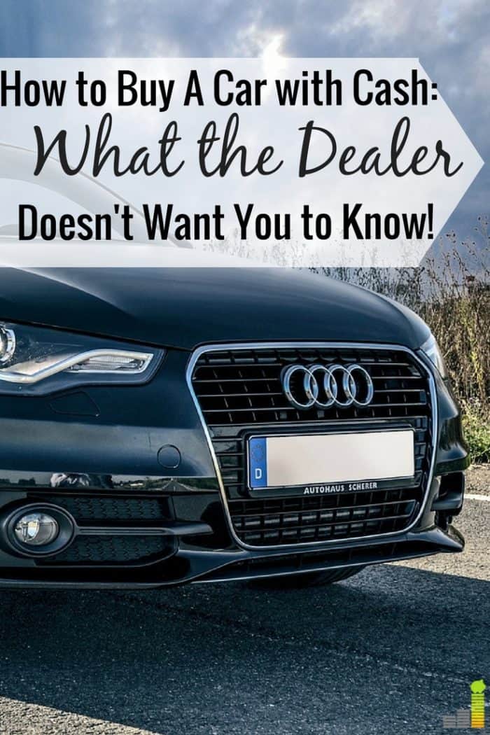 How to Buy A Car With Cash: Say Goodbye to Car Payments ...