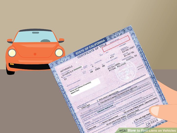 How to Find Liens on Vehicles: 9 Steps (with Pictures)