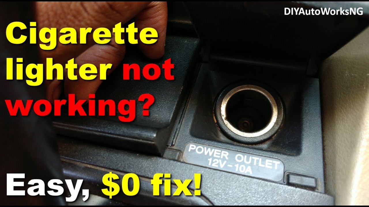 How to Fix a Car Cigarette Lighter (Power Outlet) Not Working ...