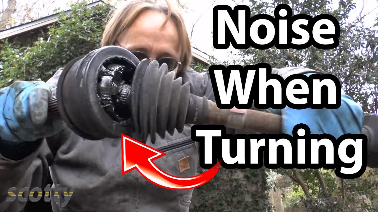 How to Fix Car Noise When Turning (CV Joint and Axle ...