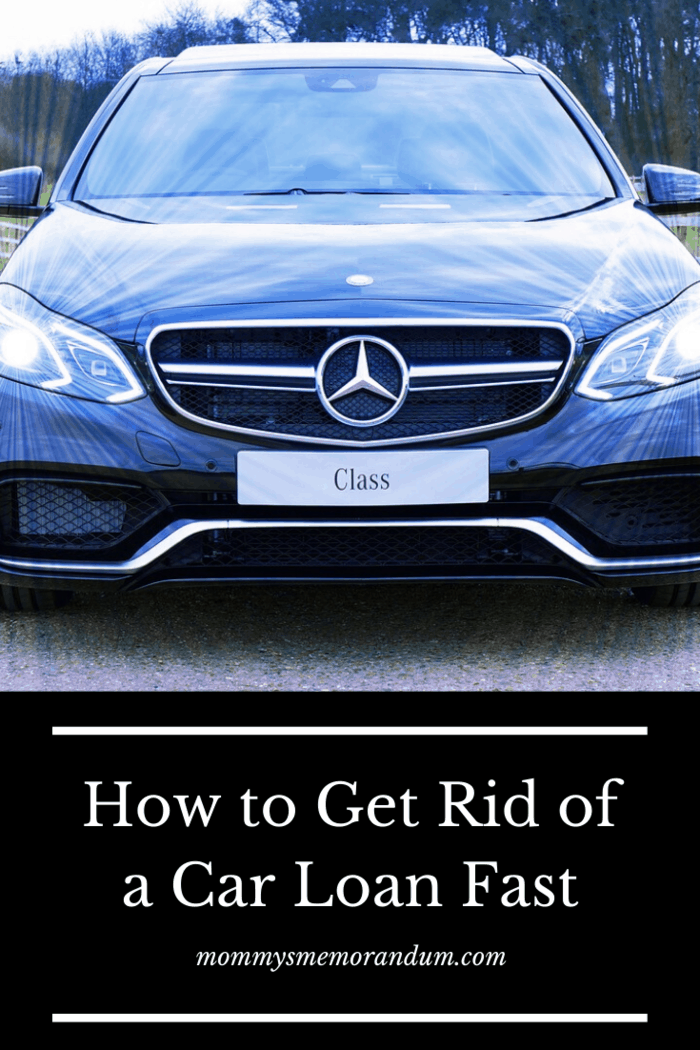 How to Get Rid of a Car Loan Fast  Mommy
