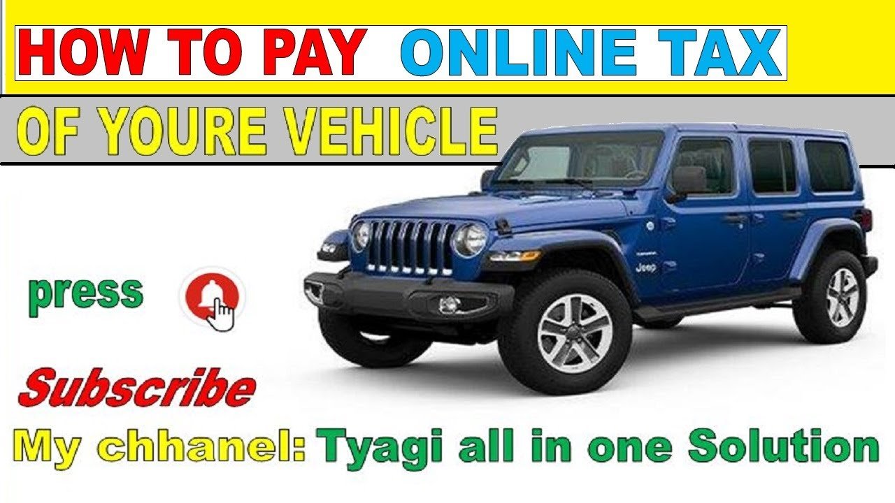 How to pay online tax of your vehicle