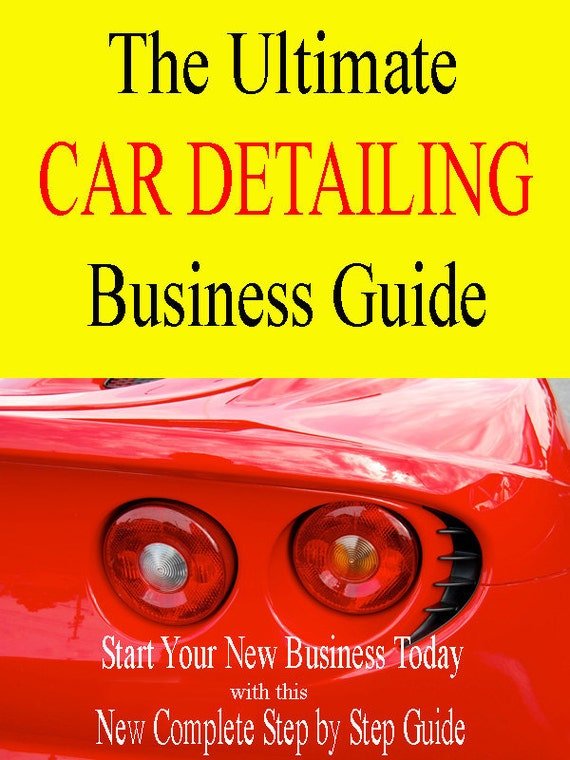 How To Start a CAR DETAILING BUSINESS From Home Today Easy