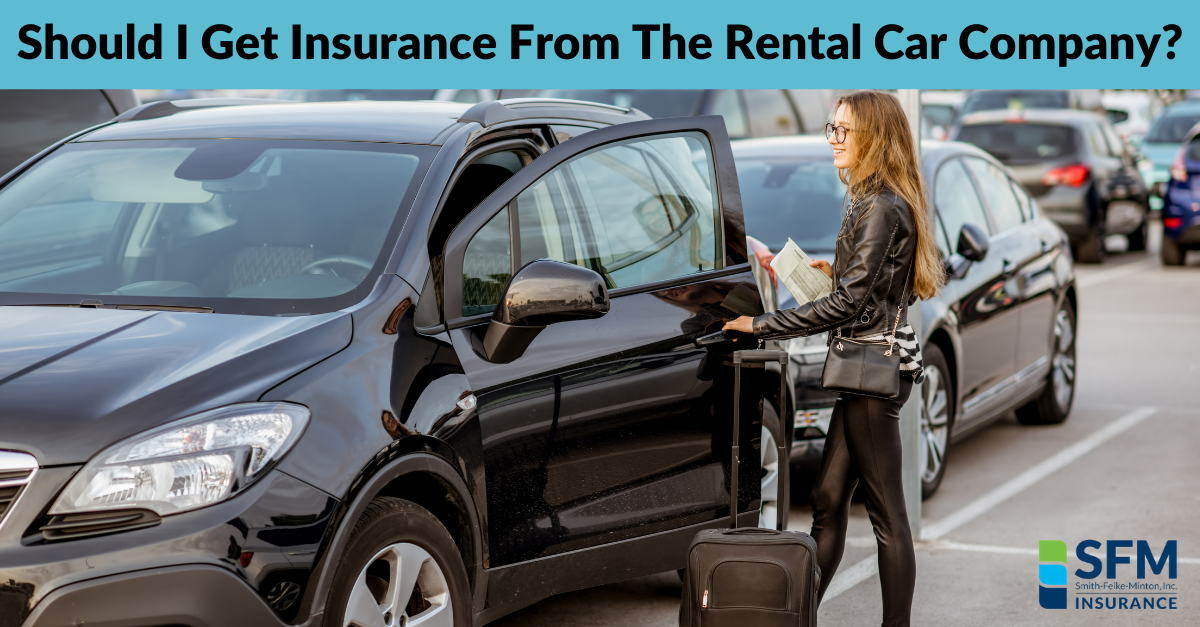 Should I Get Insurance From The Rental Car Company?