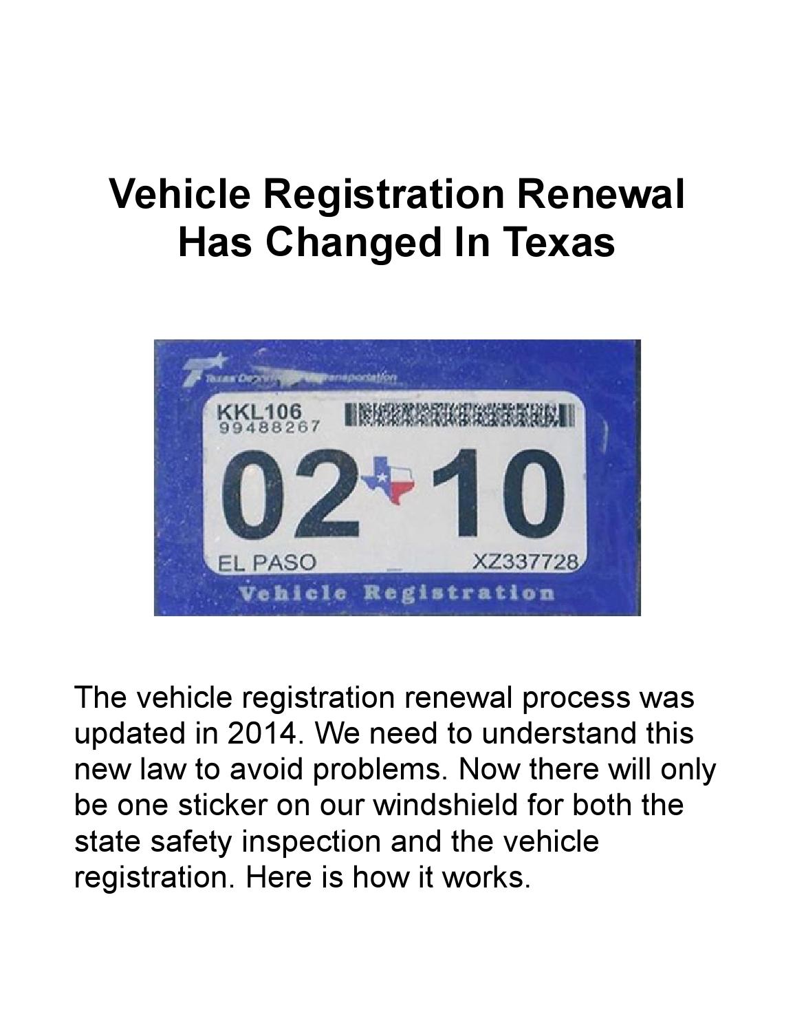 Vehicle registration renewal has changed in texas by ...