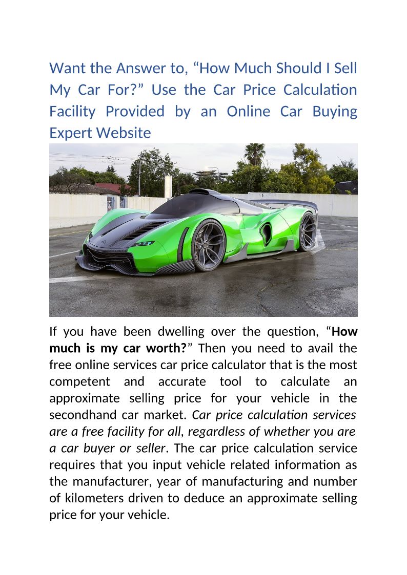 Want The Answer To, How Much Should I Sell My Car For ...