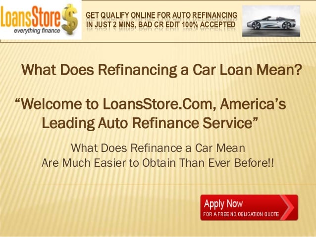 What Does Refinancing a Car Loan Mean