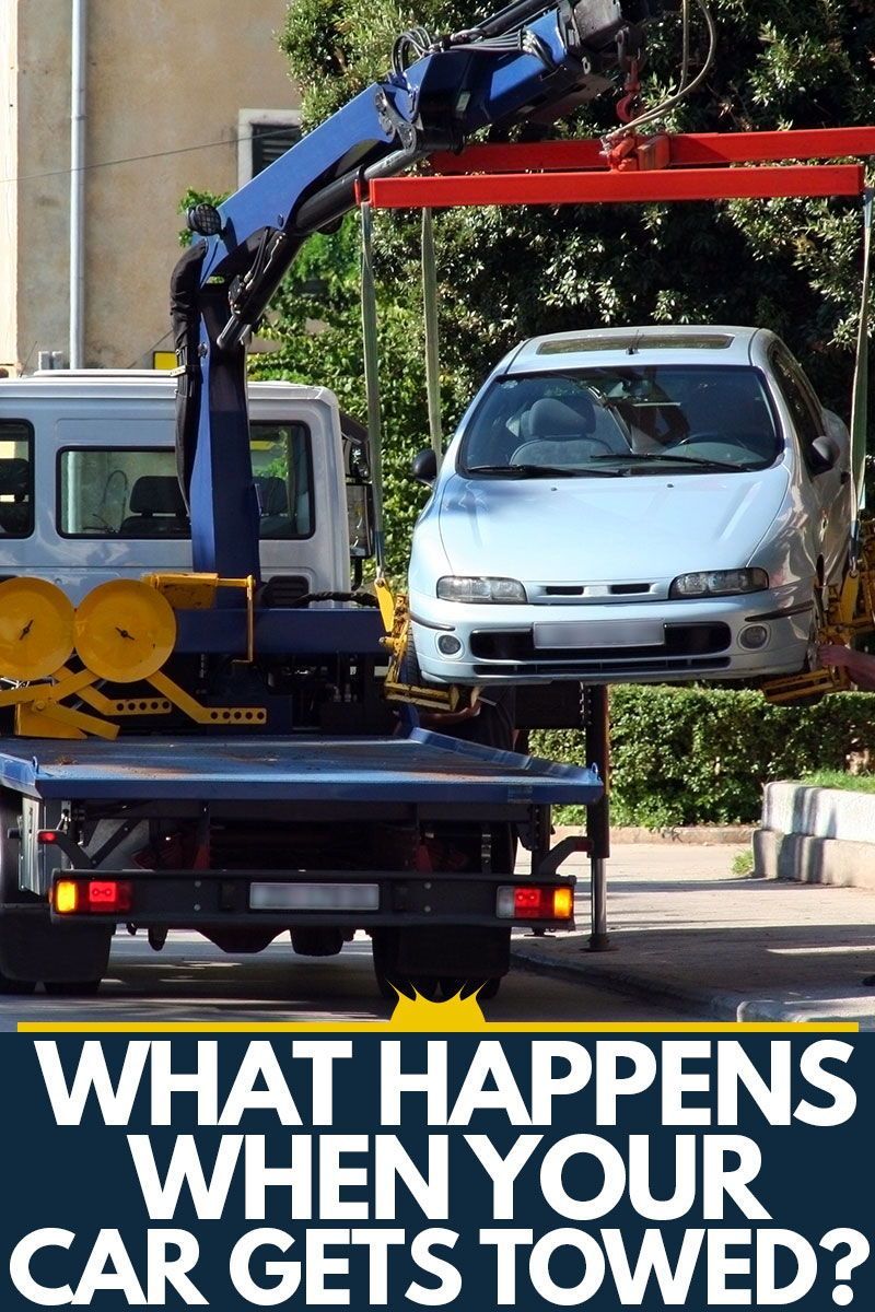 What Happens When Your Car Gets Towed?