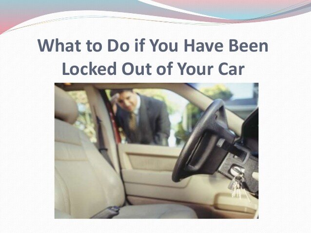 What to Do if You Have Been Locked Out of Your Car
