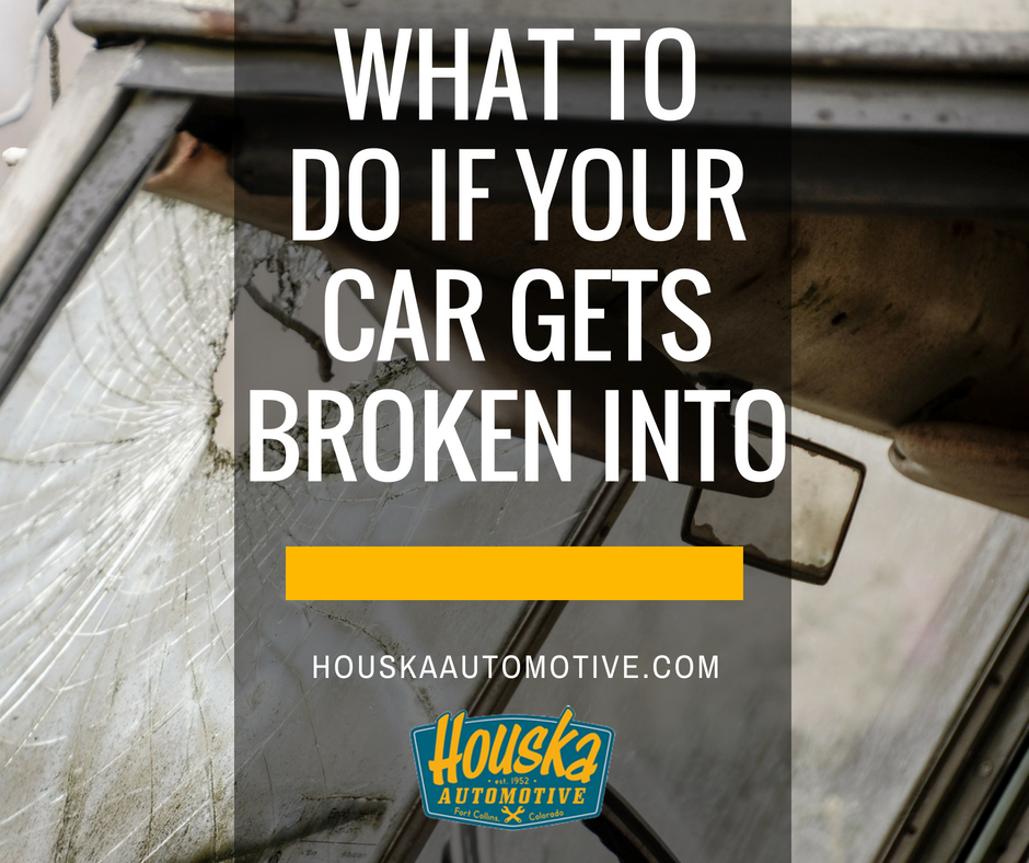 What to do if Your Car Gets Broken Into