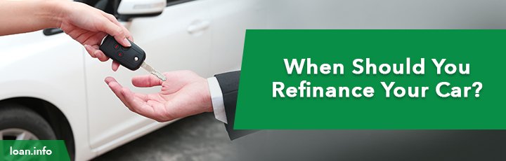 When Should You Refinance Your Car?